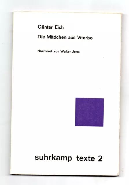 Günter Eich: Die Mädchen aus Viterbo. Nachwort von Walter Jens