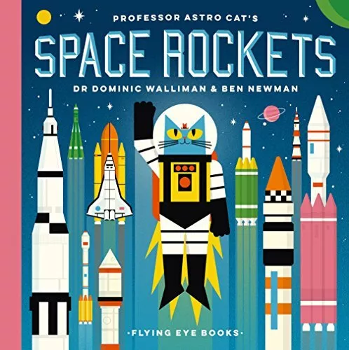 Professor Astro Cat's Space Rockets: 1 by Dominic Walliman Book The Cheap Fast