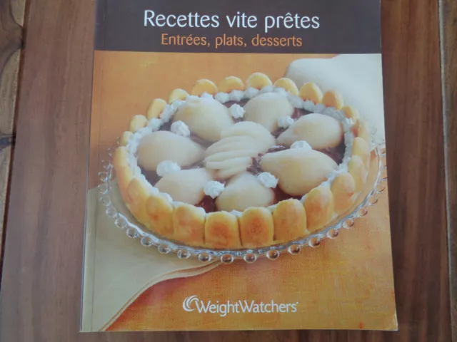Livrenpoche : Les irrésistibles. Entrées, plats, desserts - Weight Watchers  - Livre