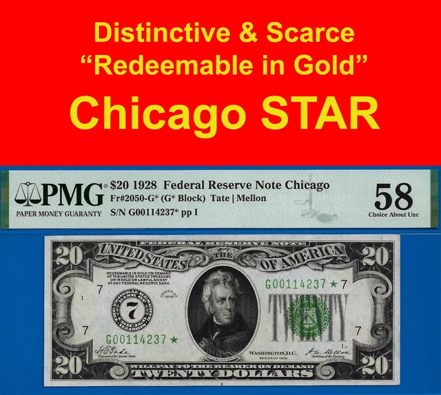 1928 $20 Federal Reserve Note Chicago star PMG 58 Redeemable in Gold number 7