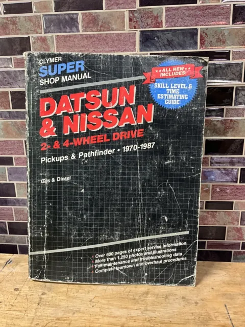 Datsun Nissan Pickup Truck 1970-1987 Tune-up Shop Repair Service Manual Book