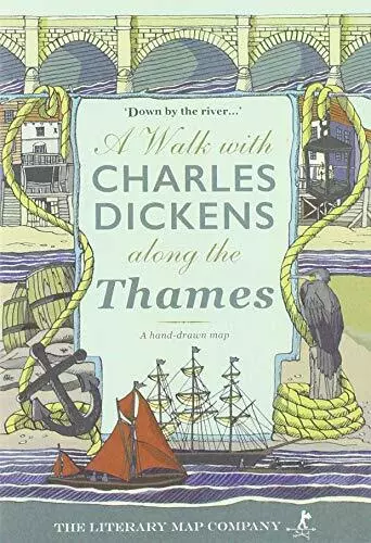 A ein Spaziergang Mit Charles Dickens entlang Des Thames Von Connelly, Rosamund,