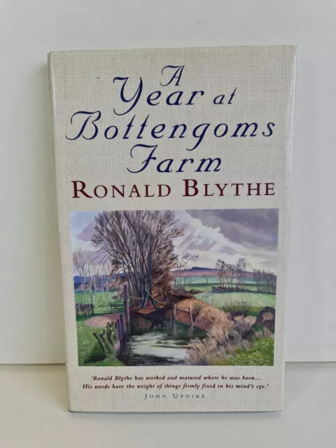 A Year at Bottengoms Farm by Ronald Blythe (Hardcover, 2006)