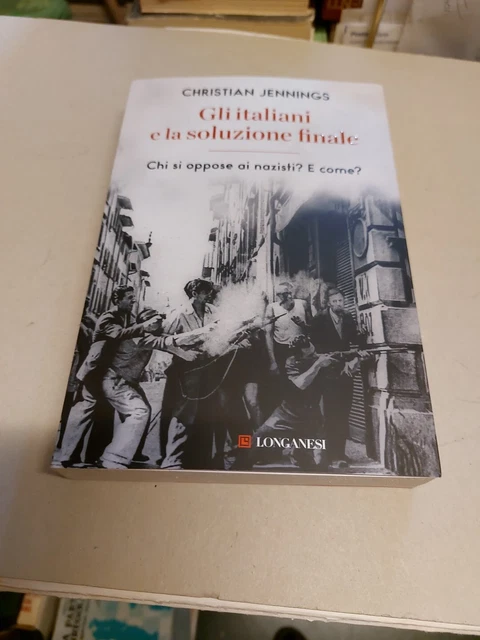 GLI ITALIANI E LA SOLUZIONE FINALE. CHI SI OPPOSE AI NAZISTI?...7f24