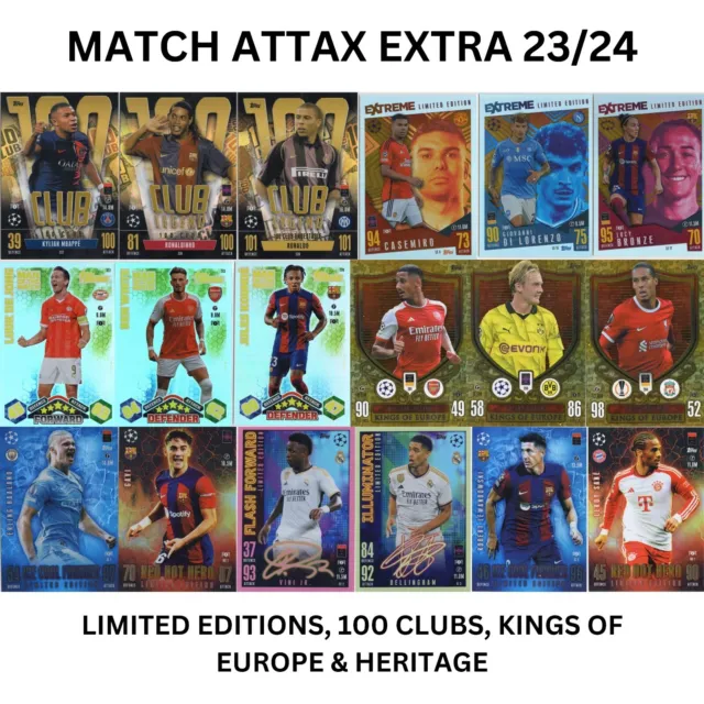 Match Attax Extra 23/24 2024 Limited Edition/100 Club/Heritage/Kings Of Europe