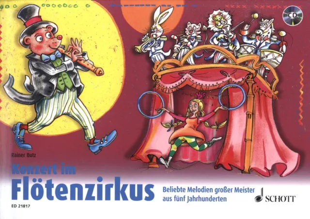 Konzert im Flötenzirkus mit CD - Rainer Butz - PORTOFREI VOM MUSIKFACHHÄNDLER !