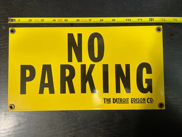 Porcelain Sign NO PARKING The Detroit Edison Co. 7”x13”
