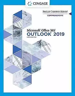 Shelly Cashman Series Microsoft Office 365 & Outlook 2019 Comprehensive (MindTap