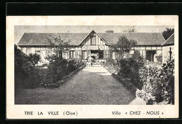 CPA Trie La Ville, Villa Chez Nous