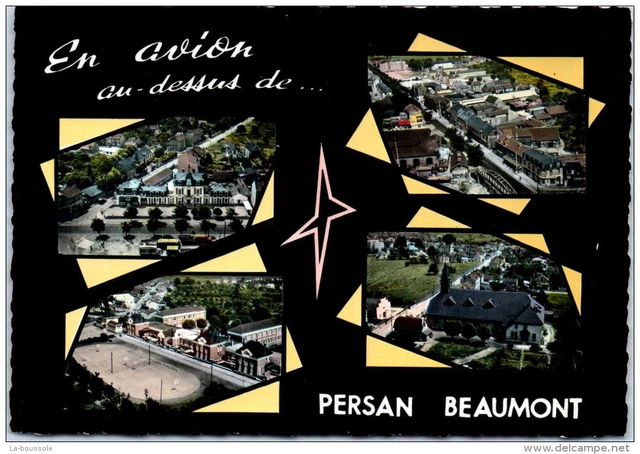 95 PERSAN BEAUMONT - vue aerienne multivues.
