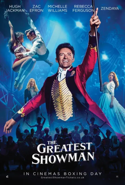 The Greatest Showman Poster Print in sizes A0-A1-A2-A3-A4-A5-A6-MAXI C152