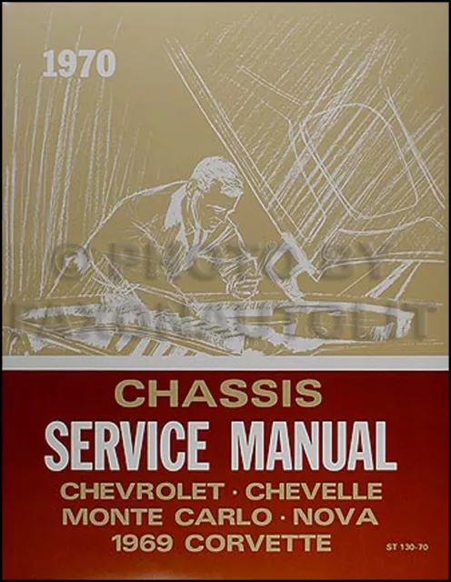 1970 Chevy Shop Manual Chevelle Monte Carlo El Camino Nova Chevrolet Repair Book