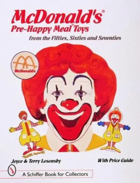 McDonald's Pre-Happy Meal Toys from 1950s-1970s Collector Reference