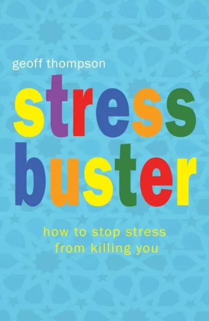 Stress Buster 9781840245097 Geoff Thompson - Free Tracked Delivery