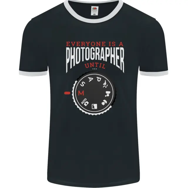 Everyones a Photographer Until Photography Mens Ringer T-Shirt FotL