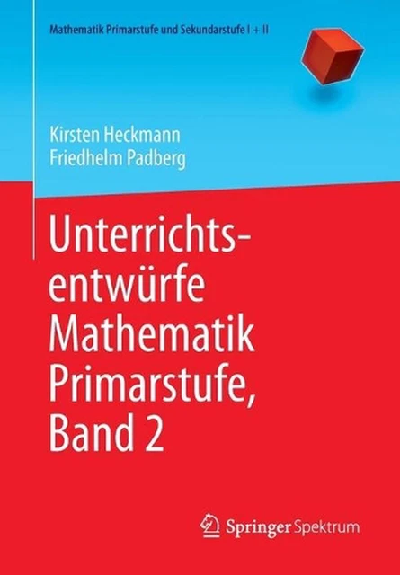 Unterrichtsentwrfe Mathematik Primarstufe, Band 2 by Kirsten Heckmann (German) P