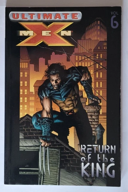 Ultimate  X-Men Vol. 6 Return of the King - Marvel TPB Comic Book - Like New