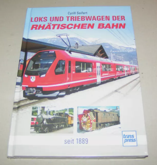 Illustrated Book Locomotives And Railcar Der Rhaetian Bahn (Rhb) Since 1889 New