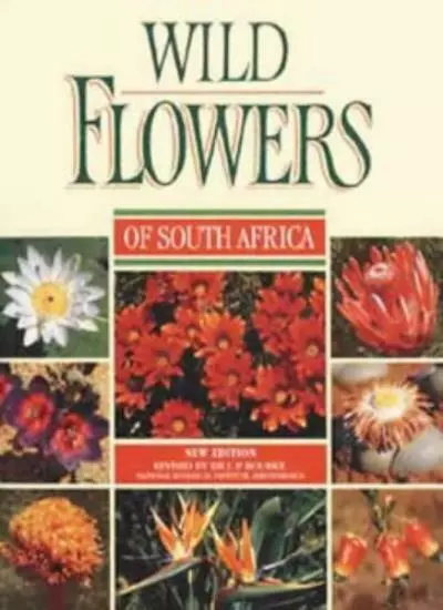 A Photographic Guide to Wild Flowers of South Africa (Photographic Guides),Braa