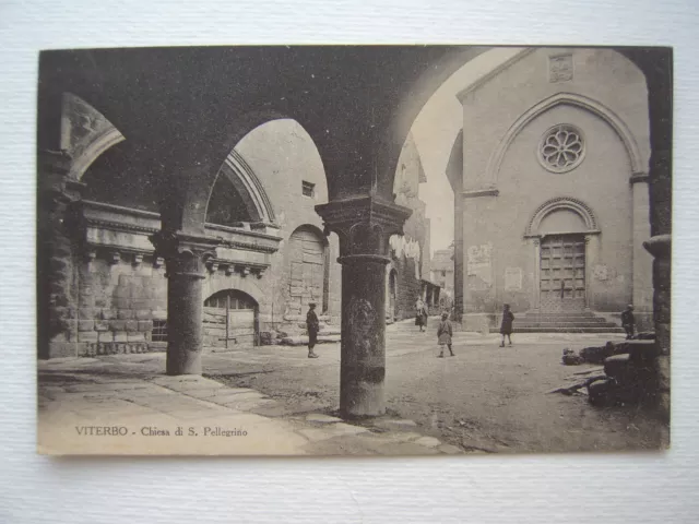 Lazio : Viterbo (Vt) Chiesa Di S. Pellegrino Viaggiata Anno 1928 Bella