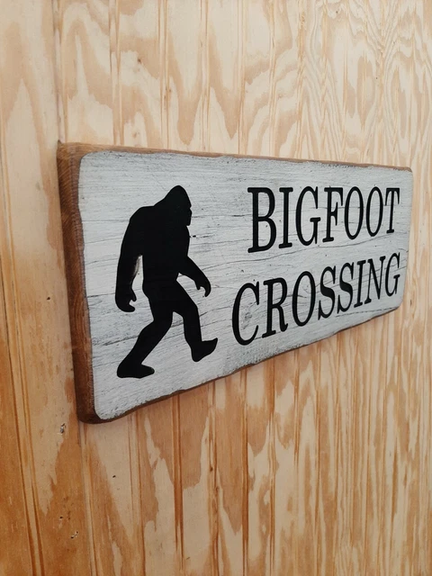 Bigfoot Crossing/Sasquatch Distressed Wood Sign/Rustic/Cabin/Lodge/Camping/Home 8