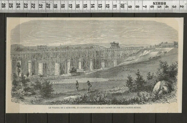 G322 / Gravure 1858 /   Le Viaduc De L Aubonne  Suisse