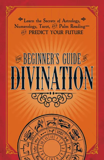 The Beginner's Guide to Divination (Poche)