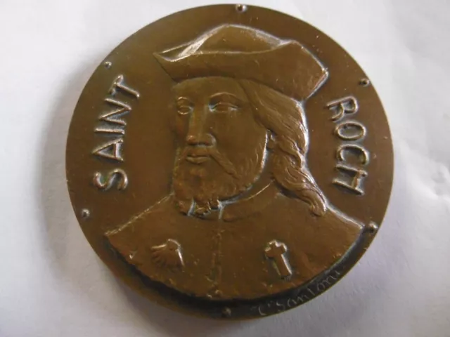 MEDAILLE EN BRONZE  ""SAINT ROCH  1295  1327  "" SIGNEE C SANTONI /Diamètre 6 cm