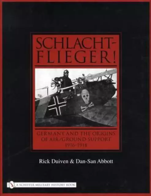 Schlachtflieger Germany WW1 Infantry Aupport Aircraft - Reference w Photos 400pg