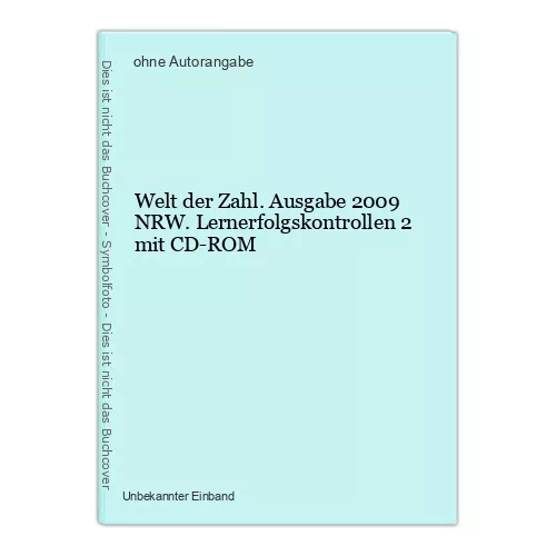 Welt der Zahl. Ausgabe 2009 NRW. Lernerfolgskontrollen 2 mit CD-ROM