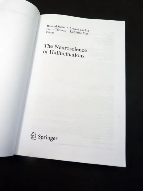 Die Neurowissenschaften der Halluzinationen, herausgegeben von Renaud Jardri et al 2013 1. PB 2