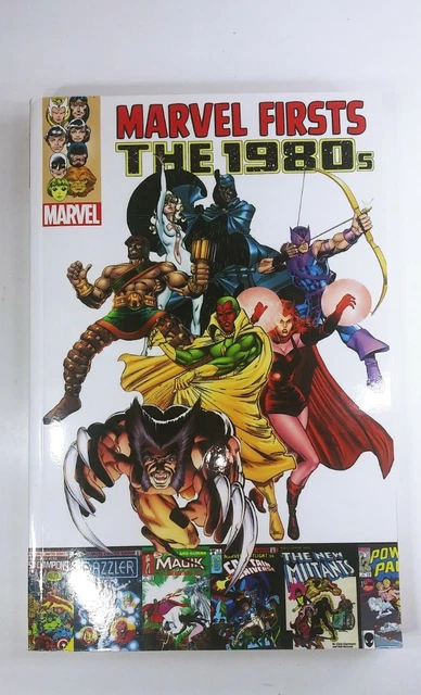 Marvel Firsts The 1980s Vol 1 TPB Comic Graphic Novel Wolverine Dazzler Mutants