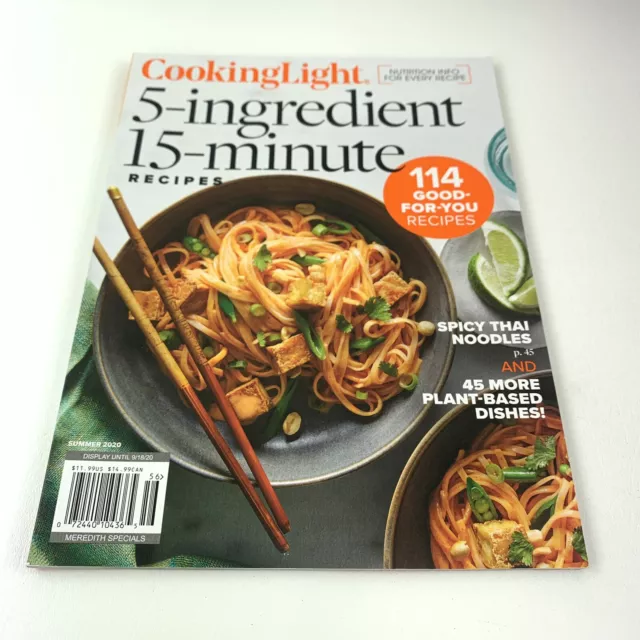 Cooking Light 5-Ingredient, 15-Minute Recipes, Summer 2020 Five Fifteen Healthy