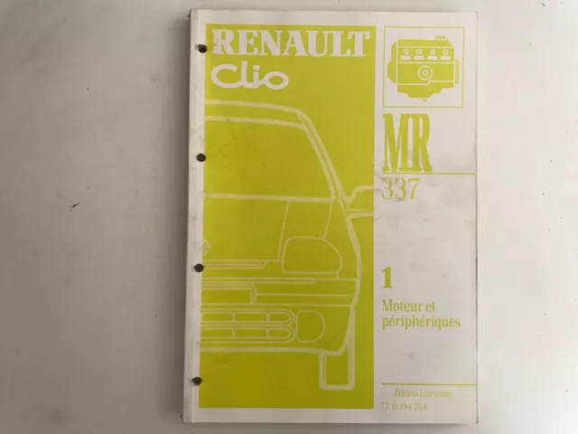manuel de réparation MR337 n°1 moteur et périphériques renault clio 1