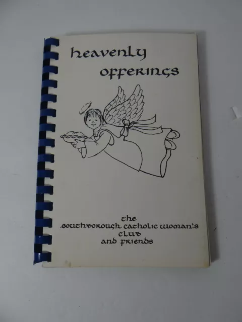 Heavenly Offerings Southborough MA Catholic Woman's Club Cookbook 1984