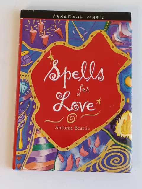 SPELLS FOR LOVE Practical Magic (Barnes & Noble 2001) Antonia Beattie ~ Preowned