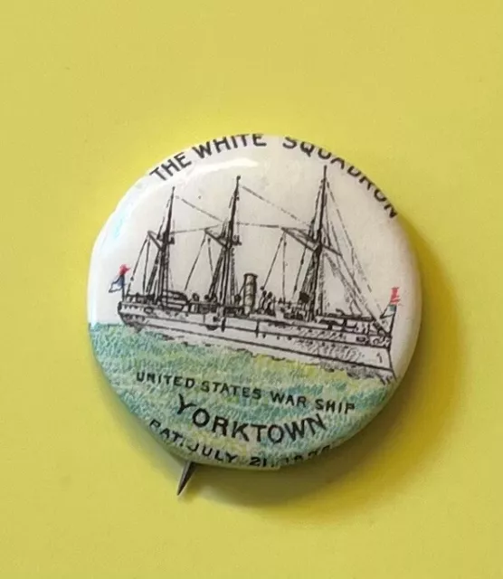 Antique American Pepsin Gum United States War Ship Yorktown Pinback Button 1896