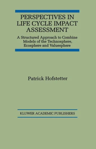 PERSPECTIVES IN LIFE Cycle Impact Assessment A Structured Approach To 