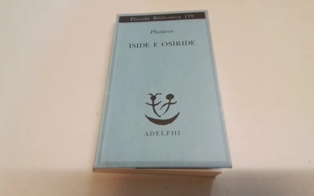 PLUTARCO, ISIDE E OSIRIDE, ADELPHI 2009, 30a26