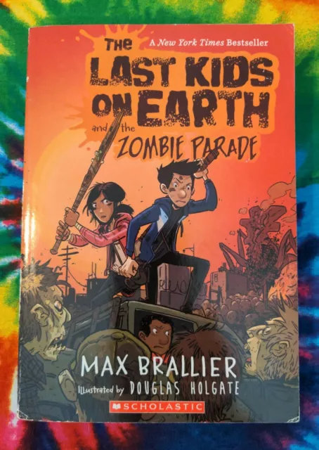 The Last Kids on Earth and the Zombie Parade (Max Brallier, 2016) Paperback Book