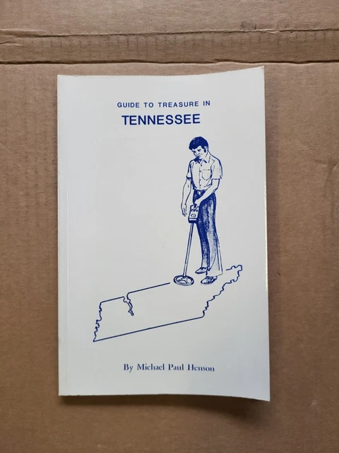 GUIDE TO TREASURE IN TENNESSEE (TREASURE GUIDE SERIES) By Michael Paul Henson VG