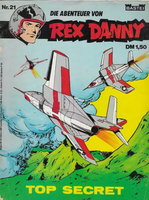 Die Abenteuer von Rex Danny Nr.21 Bastei Verlag