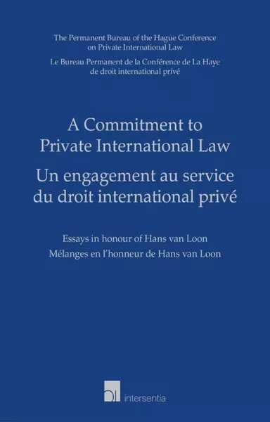 Compromiso con el derecho internacional privado / Un compromiso al servicio del derecho i...