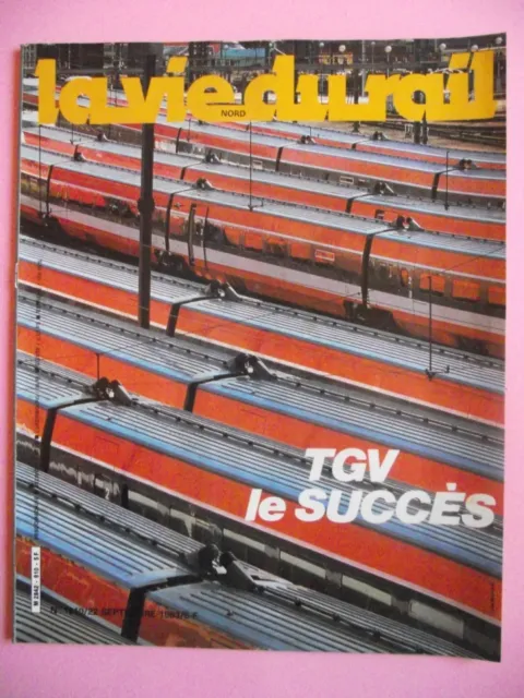 LA VIE DU RAIL Nord n° 1910 / 22 septembre 1983. Dossier : Le succès TGV.