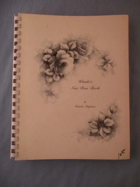 Nuevo Libro de Rosas de Wanda Tole China Porcelana Flor Patrones de Pintura Clapham