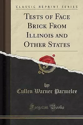 Tests of Face Brick From Illinois and Other States