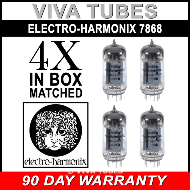 Brand New Electro-Harmonix 7868 Plate Current Matched Quad (4) Vacuum Tubes