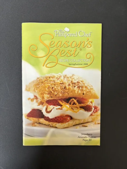 THE PAMPERED CHEF Season's Best Recipe Collection Book Spring/Summer ...