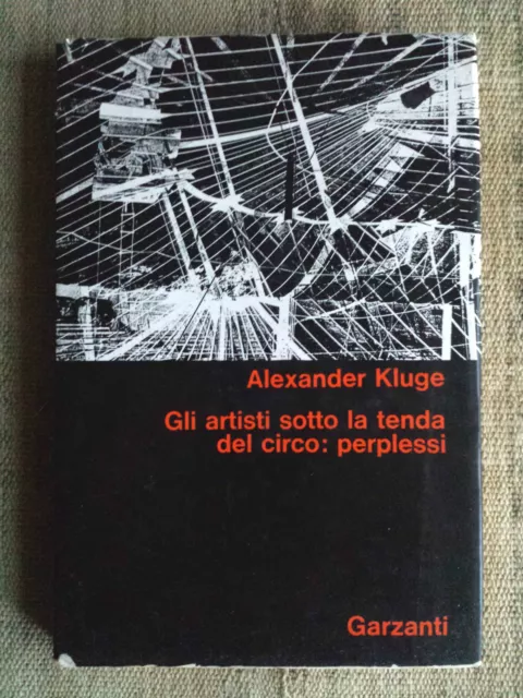 Alexander Kluge Gli artisti sotto la tenda del circo:Perplessi -  Pasolini