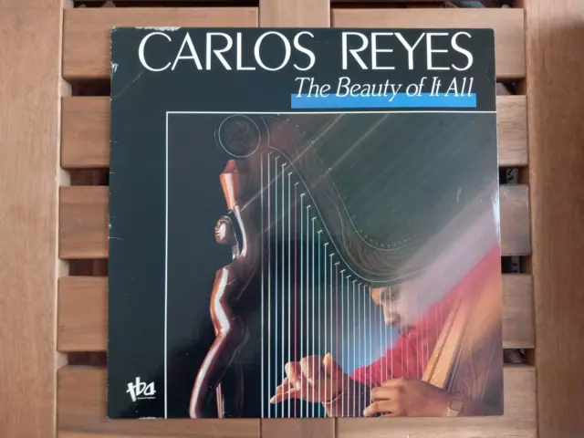 Carlos Reyes ‎– The Beauty Of It All -- LP US 1988
